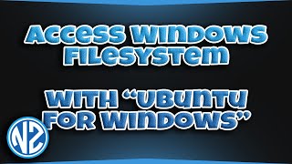 How to access Windows folders from Bash on Ubuntu on Windows