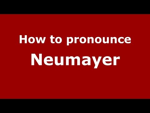 How to pronounce Neumayer (Germany/German) - PronounceNames.com