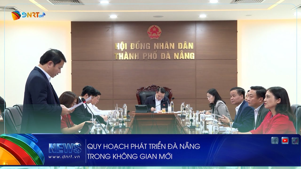 QUY HOẠCH PHÁT TRIỂN ĐÀ NẴNG TRONG KHÔNG GIAN MỚI