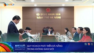 QUY HOẠCH PHÁT TRIỂN ĐÀ NẴNG TRONG KHÔNG GIAN MỚI