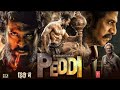 Peddi Full Movie Hindi Dubbed 2026 Ram Charan New Movie 2026 Janhvi K Latest South Movie 2026