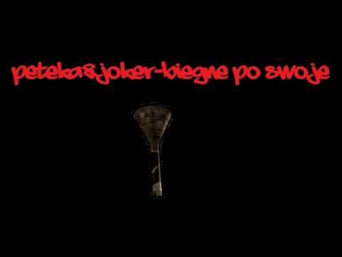 Peteka&Joker-Biegne po swoje