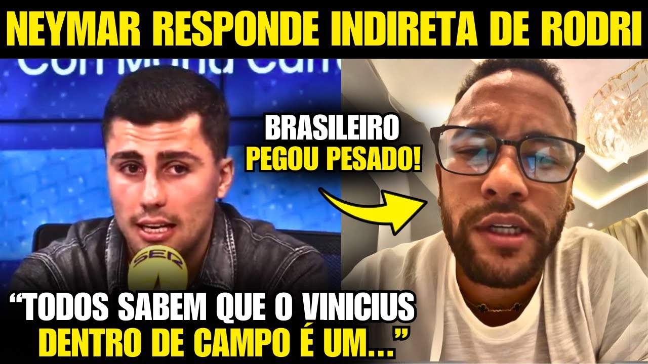 🚨 NOSSA! RODRI PROVOCA VINI e NEYMAR ENTRA NO MEIO DA TRETA!