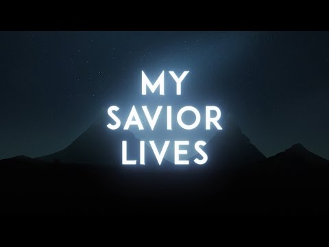 My Savior Lives from Noah Cleveland (OFFICIAL LYRIC VIDEO)