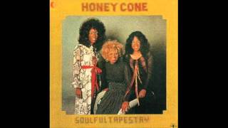 Honey Cone - One Monkey Don&#39;t Stop No Show