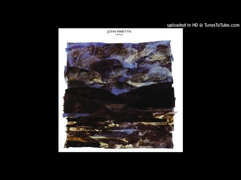 John Martyn - You Know