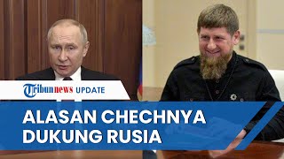Download lagu Negara Muslim Chechnya hingga Imam Muslim di Rusia Dukung Kremlin Gempur Ukraina, Ini Alasannya mp3