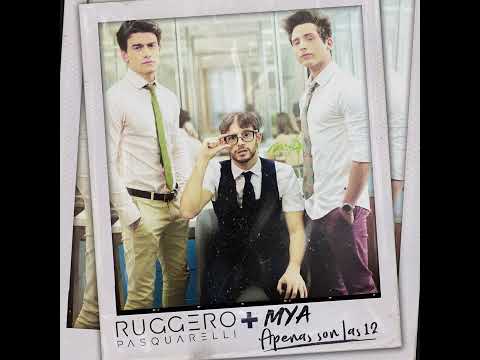 RUGGERO x MYA - Apenas Son Las 12 (Audio)