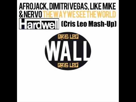 Afrojack, DV & LM, Nervo vs. Hardwell - The Way We See The World (Cris Leo Mash Up)