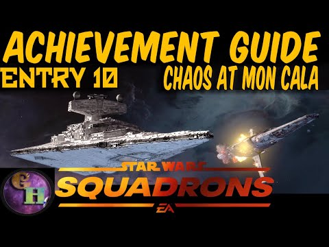 STAR WARS SQUADRONS - ACHIEVEMENT GUIDE - CHAOS AT MON CALA - ALL MEDALS