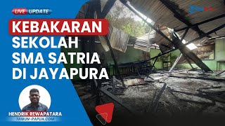 Kebakaran di SMA Satria Jayapura Papua, 12 Menit Seluruh Ruangan Hangus, Perabotan Lenyap Terbakar