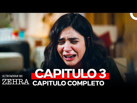 Su Nombre es Zehra Capitulo 3 (Doblado en Español)