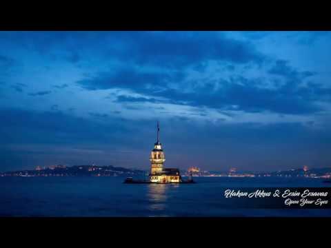 Hakan Akkus, Ersin Ersavas - Open Your Eyes (Original Mix)