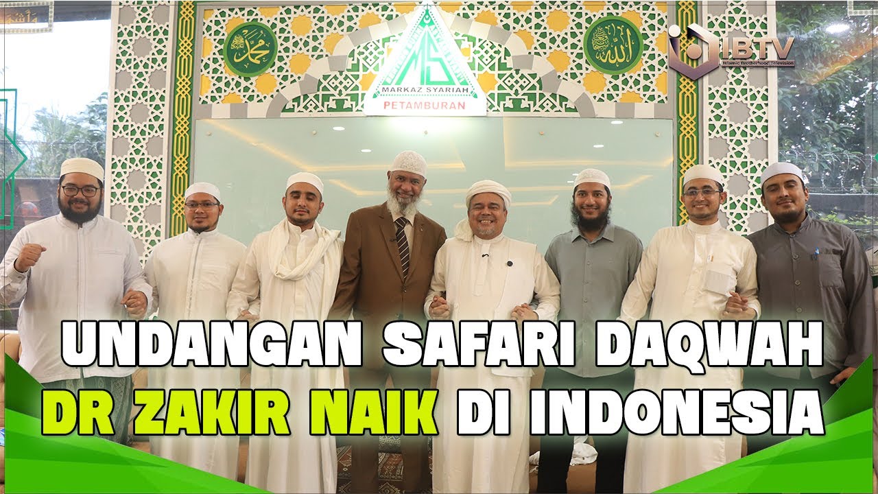 UNDANGAN SAFARI DAKWAH DR. ZAKIR NAIK DI INDONESIA