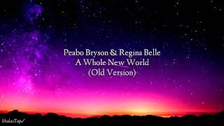 Peabo Bryson &amp; Regina Belle - A Whole New World (lyric video Ost Aladin old version)