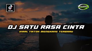 Download lagu DJ SATU RASA CINTA || BIARLAH SEMUA BERLALU JALANI SEPERTI APA ADANYA VIRAL TIKTOK MENGKANE TERBARU mp3
