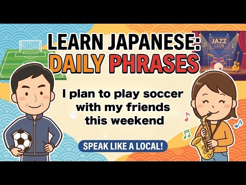 Master 50 Essential Daily Japanese Phrases for Everyday Conversation!