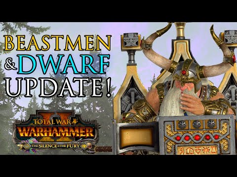 BEASTMEN & DWARF Update! - Warhammer 2 FLC