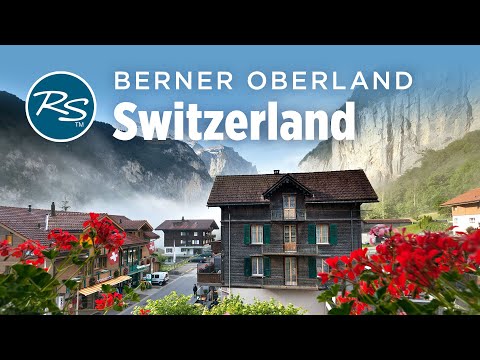 Lauterbrunnen Valley, Switzerland: Alpine Beauty - Rick Steves’ Europe Travel Guide - Travel Bite