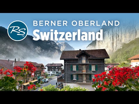 Lauterbrunnen Valley, Switzerland: Alpine Beauty - Rick Steves Europe Travel Guide - Travel Bite