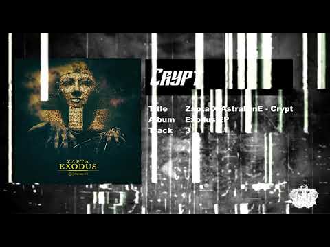 AstralOne x Zapta - Crypt (Exodus EP)