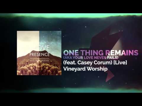 Thumbnail for One Thing Remains (Your Love Never Fails) video