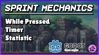Sprint Mechanics in Godot 4.3+