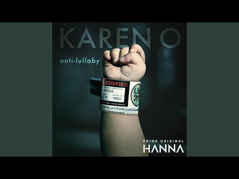 Anti-Lullaby (From “Hanna”)