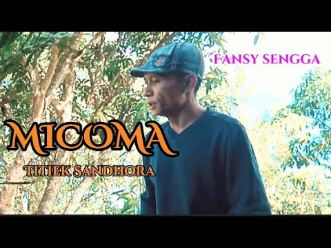 MICOMA @Fansy sengga official @titiek Sandora #musica #trending #laguterbaru #subscribe #like