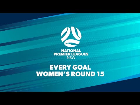 Every Goal - NPL Women's NSW - Round 15