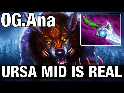 URSA MID IS REAL - OG.Ana - Dota 2