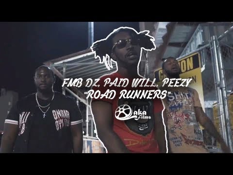 FMB DZ x Peezy x Paid Will - "Road Runners" (Official Music Video)