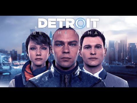 Detroit Become Human Gameplay Walkthrough Full Game - Longplay