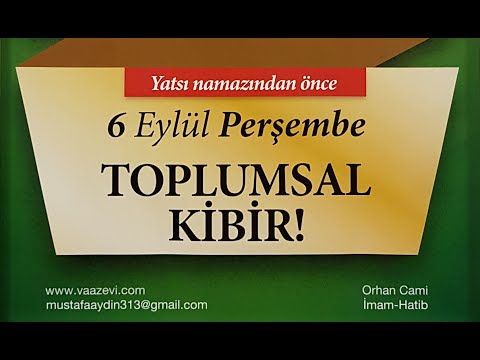 06.09.2018 Toplumsal Kibir! - Hucurat Suresi - Mustafa AYDIN 419. Tefsir Dersi