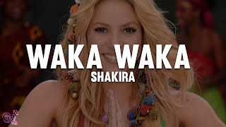 Shakira - Waka Waka (This Time for Africa) (Lyrics)
