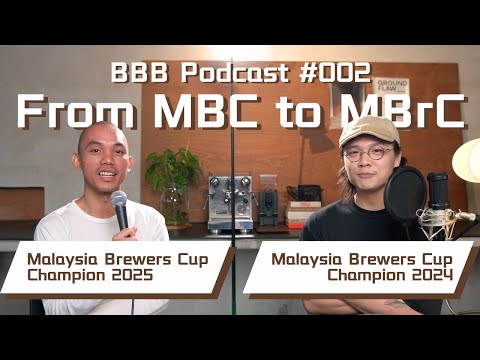 From MBC Competitors to MBrC Champions: Wei Liang & Nas Jaafar in Conversation 🎙️☕｜BBB Podcast #002