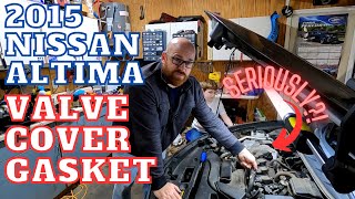 2013 - 2018 Nissan Altima Valve Cover Gasket Change