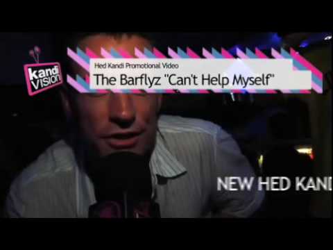 The Barflyz "Cant Help Myself" [HED KANDI RECORDS]