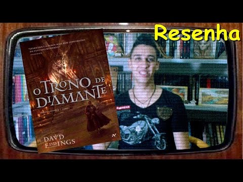 [RESENHA] O Trono de Diamante - David Eddings - Livro de Fantasia Medieval