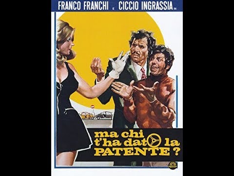Ma chi t'ha dato la patente? 1970 FRANCO FRANCHI CICCIO INGRASSIA