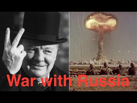 Operation Unthinkable: Churchill's Plan for WW3