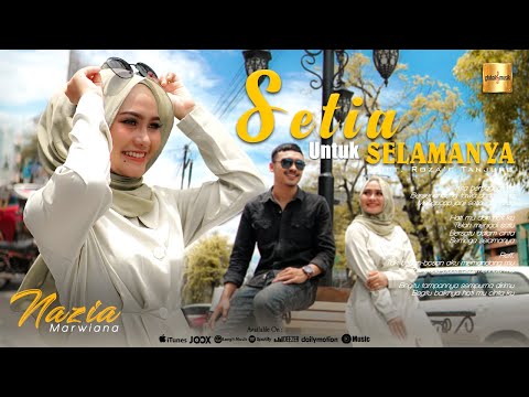 Nazia Marwiana - Setia Untuk Selamanya (Official Music Video)