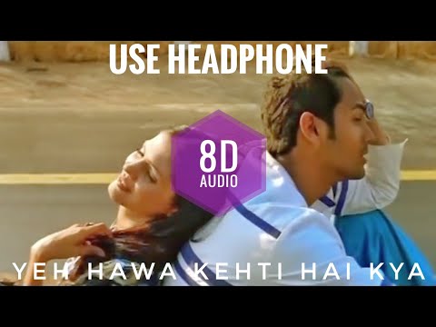Yeh Hawa Kehti Hai Kya (8D Audio) Aaryans | 9D Surround | Love Ambience