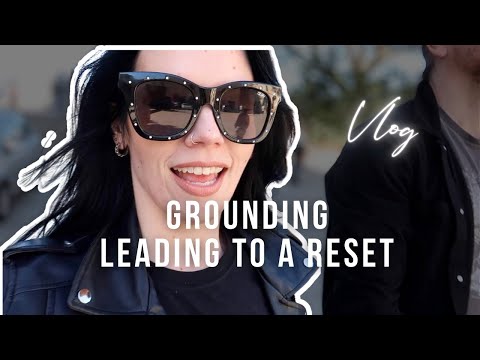 Ground - Pre & Post Reset - Weekly Vlog | Half of Carla