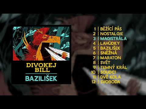Divokej Bill - Magistrála (official audio)
