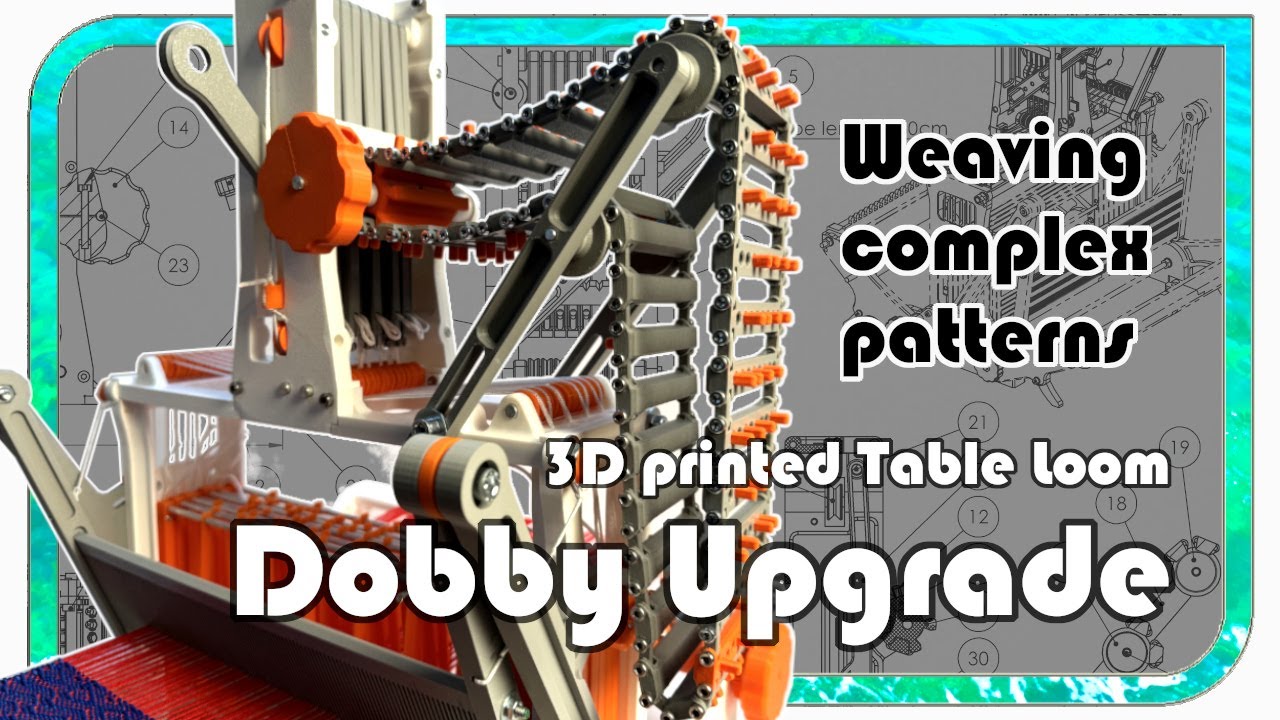 Part 2: Dobby Upgrade for 3D printed Table Loom