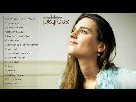 The Very Best of Madeleine Peyroux (Full Album)