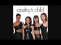 Destiny's  Child  - Show Me The Way
