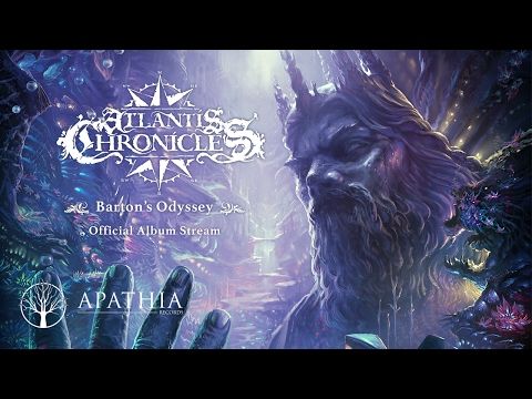 Atlantis Chronicles "Barton's Odyssey" (Official Full Album - 2016, Apathia Records)