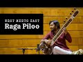 Raga Piloo, by Ravi Shankar | West meets East 2018